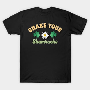 Shake Your Shamrocks Funny Meme Irish Saint Patrick's Day T-Shirt